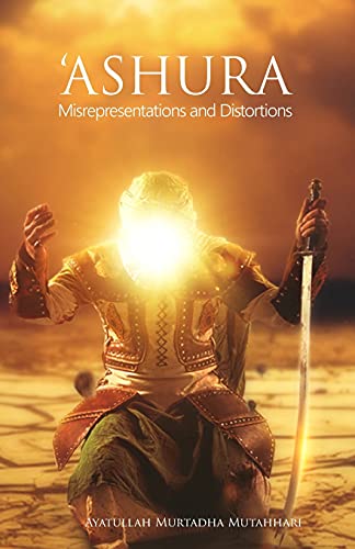 Stock image for 'Ashura - Misrepresentations and Distortions for sale by Book Deals