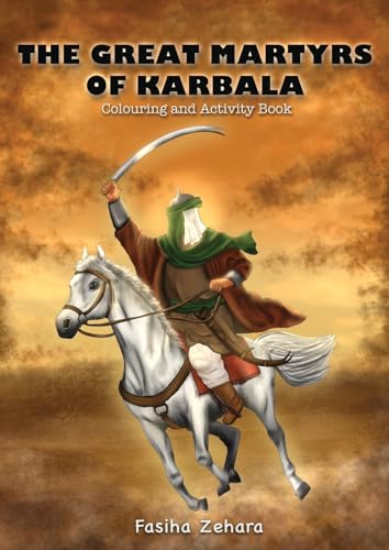 Beispielbild fr The Great Martyrs of Karbala zum Verkauf von THE SAINT BOOKSTORE