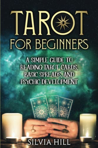 Imagen de archivo de Tarot for Beginners: A Simple Guide to Reading Tarot Cards, Basic Spreads, and Psychic Development (Methods of Divination) a la venta por Goodwill Southern California