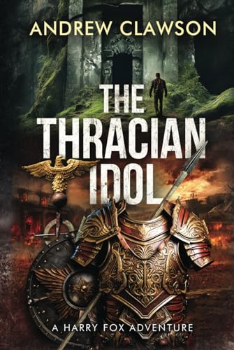 Imagen de archivo de The Thracian Idol: Harry Fox Adventure Book 7 a la venta por GF Books, Inc.