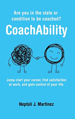 Stock image for CoachAbility: Are you in the state or condition to be coached? for sale by GF Books, Inc.