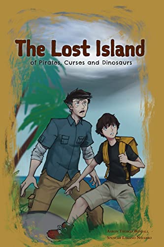 Beispielbild fr The Lost Island of Pirates, Curses and Dinosaurs zum Verkauf von Books Unplugged