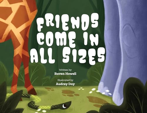 Stock image for Friends Come in All Sizes for sale by Books Unplugged