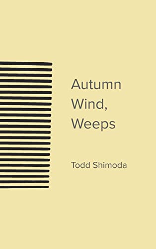 Stock image for Autumn Wind, Weeps for sale by Books Unplugged