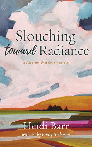 Stock image for Slouching Toward Radiance for sale by GreatBookPrices