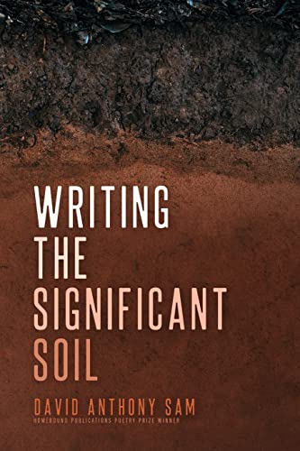 Stock image for Writing the Significant Soil for sale by GreatBookPrices