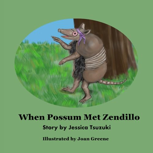 Stock image for When Possum Met Zendillo for sale by GF Books, Inc.