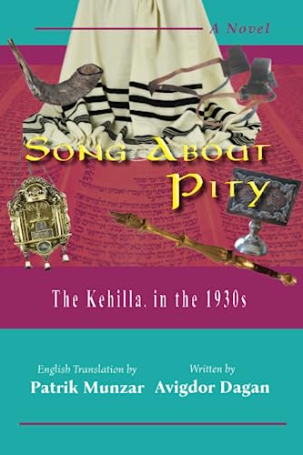 Beispielbild fr Song About Pity: The Kehilla, in the 1930s zum Verkauf von Better World Books