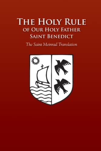 Imagen de archivo de The Rule of Benedict: The Saint Meinrad Translation with an Introduction a la venta por GF Books, Inc.