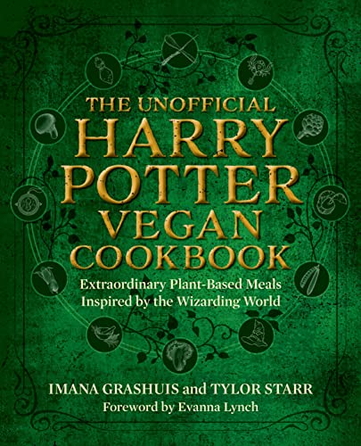 Beispielbild fr The Unofficial Harry Potter Vegan Cookbook: Extraordinary plant-based meals inspired by the Realm of Wizards and Witches zum Verkauf von WorldofBooks