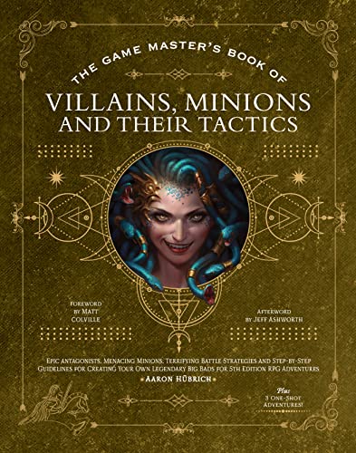 Beispielbild fr The Game Master  s Book of Villains, Minions and Their Tactics: Epic new antagonists for your PCs, plus new minions, fighting tactics, and guidelines . RPG adventures (The Game Master Series) zum Verkauf von BooksRun