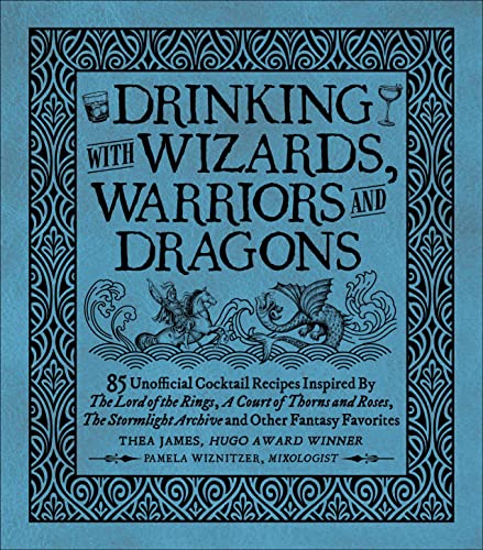 Stock image for Drinking with Wizards, Warriors and Dragons (Hardcover) for sale by Grand Eagle Retail