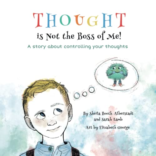 Stock image for Thought is Not the Boss of Me! for sale by GF Books, Inc.