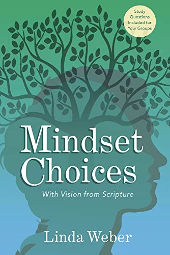 Stock image for Mindset Choices: With Vision from Scripture for sale by GF Books, Inc.