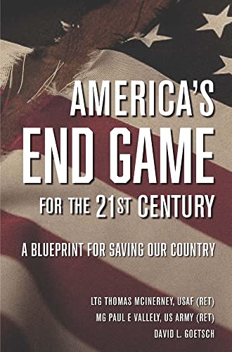 Stock image for America's End Game for the 21st Century: A Blueprint for Saving Our Country for sale by Books Unplugged