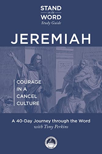 9781956454369: Jeremiah - Courage in a Cancel Culture: A Stand on the Word Study Guide (1)