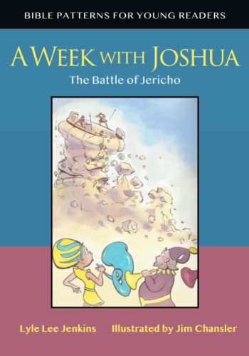 Stock image for A Week with Joshua: The Battle of Jericho for sale by GreatBookPrices