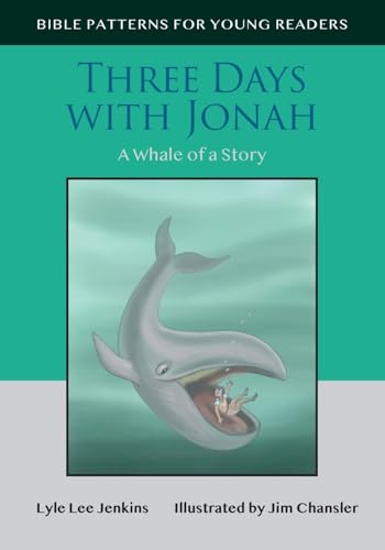 Stock image for Three Days with Jonah: A Whale of a Story for sale by GreatBookPrices