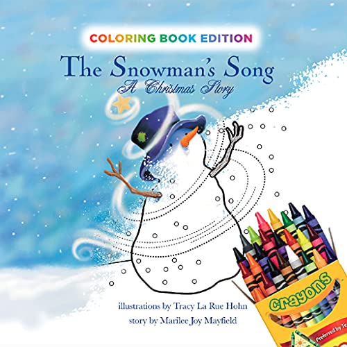 Stock image for The Snowman's Song: A Christmas Story, Coloring Book Edition for sale by Decluttr