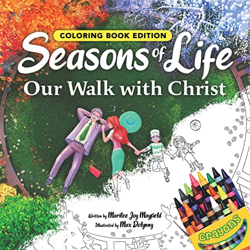 Beispielbild fr Seasons of Life: Our Walk with Christ, Coloring Book Edition zum Verkauf von BooksRun