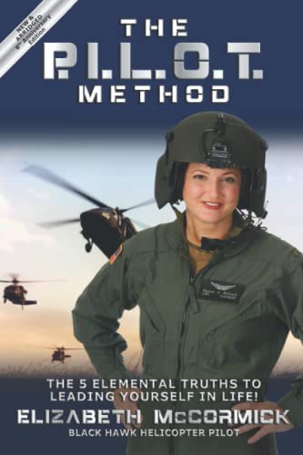 9781956465082: The Pilot Method: The 5 Elemental Truths to Leading Yourself in Life!