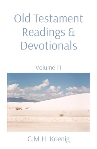 Stock image for Old Testament Readings & Devotionals: Volume 11 for sale by GreatBookPrices