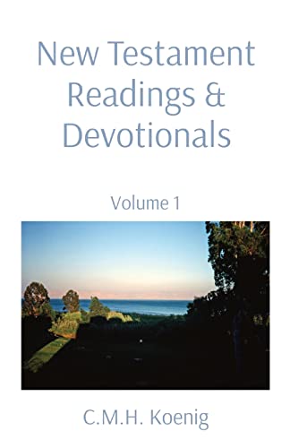 Stock image for New Testament Readings & Devotionals: Volume 1 for sale by GreatBookPrices