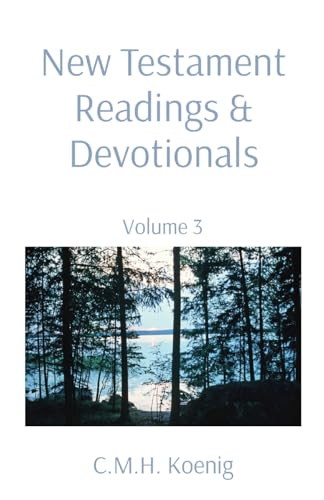 Stock image for New Testament Readings & Devotionals: Volume 3 for sale by GreatBookPrices