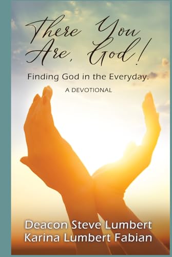 Stock image for There You Are, God! for sale by GF Books, Inc.