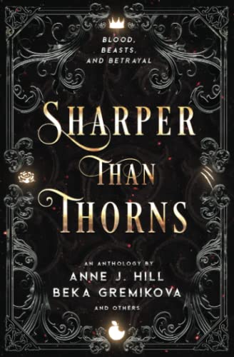 Stock image for Sharper Than Thorns: An Anthology (Black and Gold Anthologies) for sale by Books Unplugged