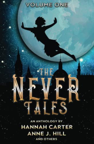 Stock image for The Never Tales: Volume One for sale by GF Books, Inc.