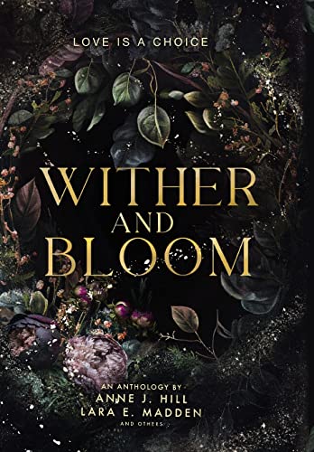 Stock image for Wither and Bloom: An Anthology for sale by GF Books, Inc.