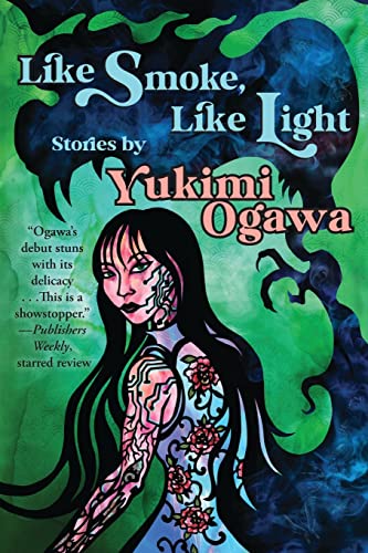 Stock image for Like Smoke, Like Light: Stories for sale by GF Books, Inc.