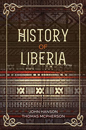 Beispielbild fr History of Liberia zum Verkauf von GreatBookPrices