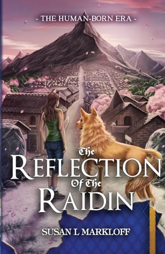 Imagen de archivo de The Reflection of the Raidin (The Human-Born Era) a la venta por California Books