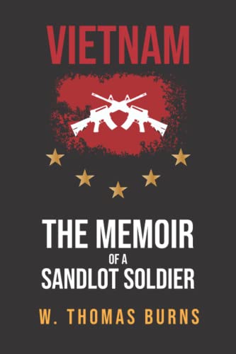 Stock image for Vietnam : The Memoir of a Sandlot Soldier for sale by Better World Books: West