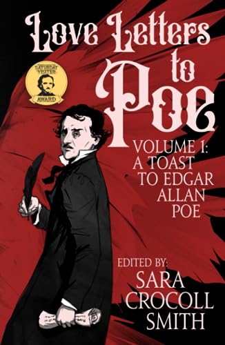 9781956546026: Love Letters to Poe: A Toast to Edgar Allan Poe