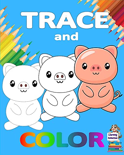 Stock image for Trace and Color: Learning Collection Ages 3-6 Easy Kids Drawing Preschool Kindergarten ? Practice line tracing, pen control to tra for sale by ThriftBooks-Atlanta