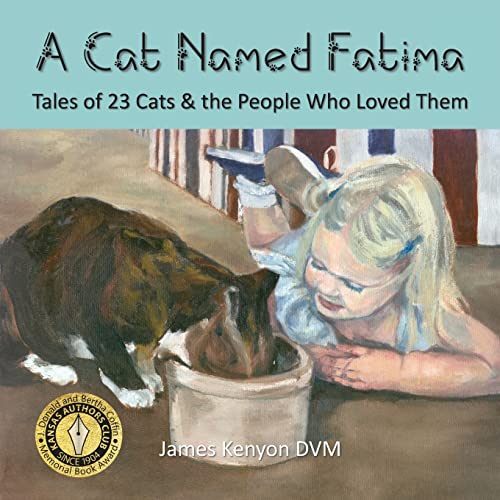 Stock image for A Cat Named Fatima: Tales of 23 Cats & The People Who Loved Them for sale by MusicMagpie