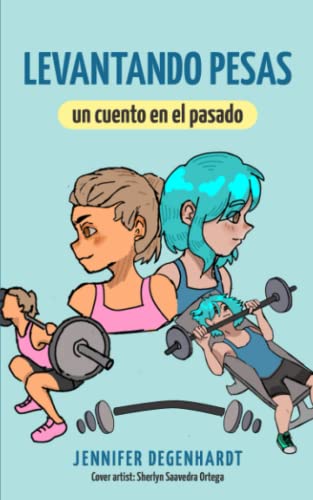 Imagen de archivo de Levantado pesas: un cuento en el pasado (Spanish Edition) a la venta por SecondSale