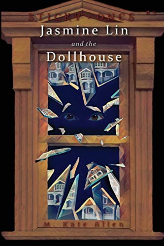 Beispielbild fr Jasmine Lin and the Dollhouse zum Verkauf von ThriftBooks-Dallas