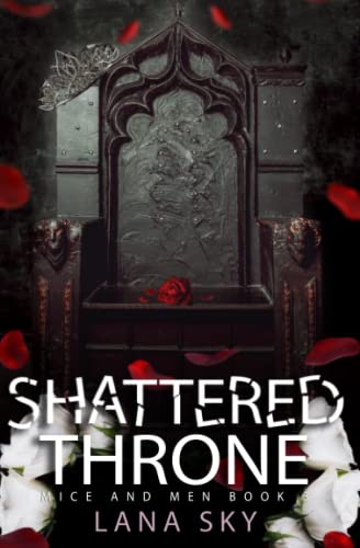 Imagen de archivo de Shattered Throne: A Dark Mafia Romance: War of Roses Universe a la venta por ThriftBooks-Atlanta