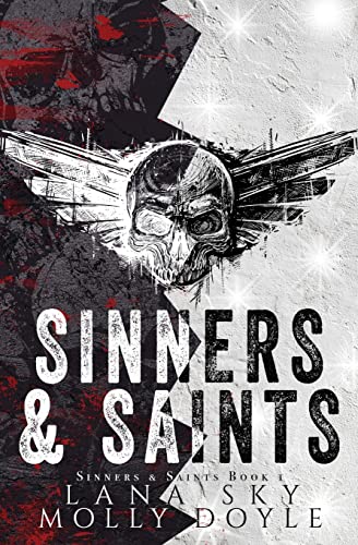 Imagen de archivo de Sinners & Saints: A Dark MC Romance a la venta por GreatBookPrices