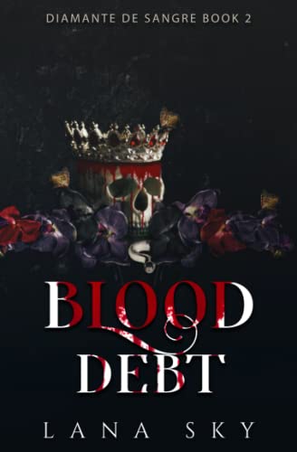 Imagen de archivo de Blood Debt: A Dark Cartel Romance a la venta por GreatBookPrices