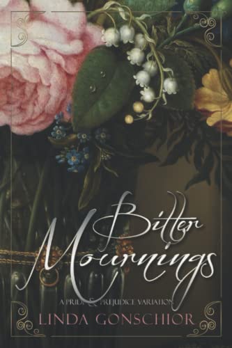Stock image for BItter Mournings: A Pride & Prejudice Variation for sale by HPB-Emerald