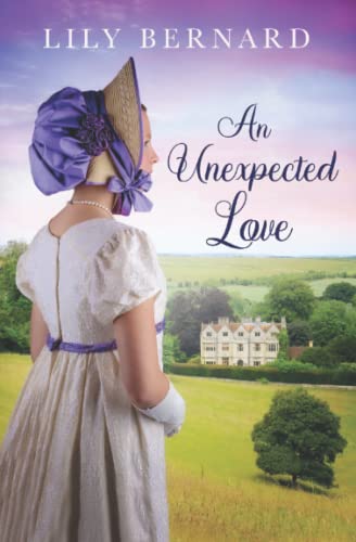 Stock image for An Unexpected Love: A Pride and Prejudice Novella Variation for sale by ThriftBooks-Dallas
