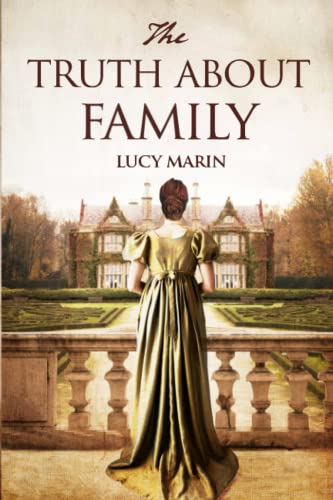 

The Truth About Family: A friends to lovers variation of Jane Austen's Pride and Prejudice (Paperback or Softback)