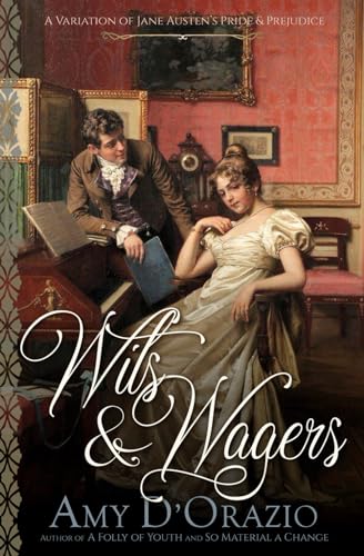 Stock image for Wits & Wagers: A Pride and Prejudice Variation (Happily Ever After with Mr Darcy Series) for sale by HPB-Ruby