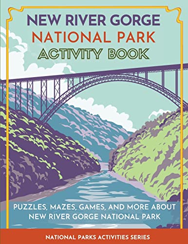 Stock image for New River Gorge National Park Activity Book: Puzzles, Mazes, Games, and More about New River Gorge National Park for sale by GreatBookPrices