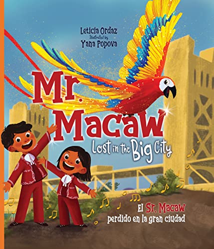 9781956617009: Mr. Macaw Lost in the Big City (English and Spanish Edition)